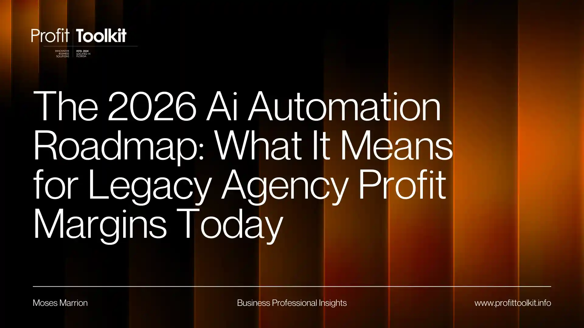 The 2026 Ai Automation Roadmap What It Means for Legacy Agency Profit Margins Today