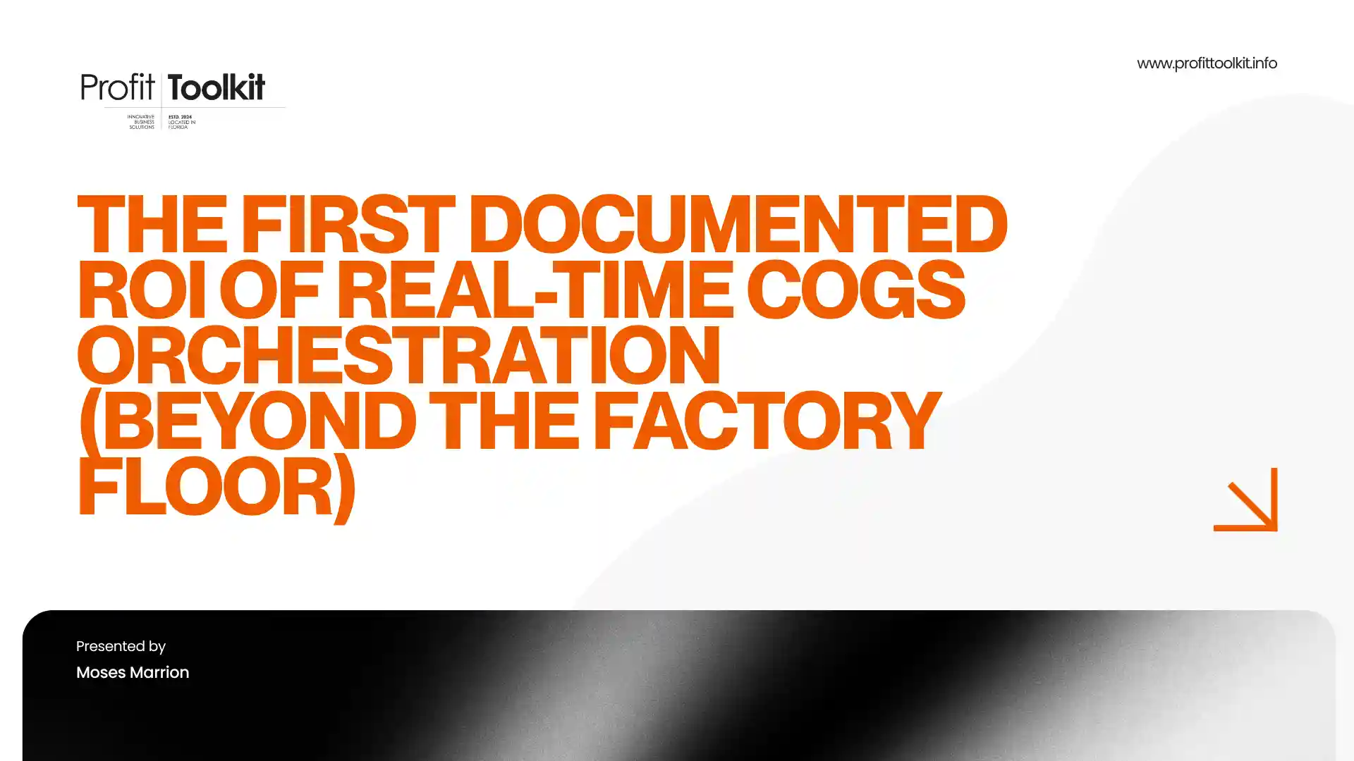 The First Documented ROI of Real-Time COGS Orchestration (Beyond the Factory Floor)