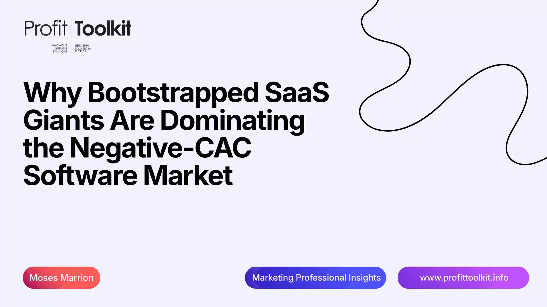 Why Bootstrapped SaaS Giants Are Dominating the Negative-CAC Software Market